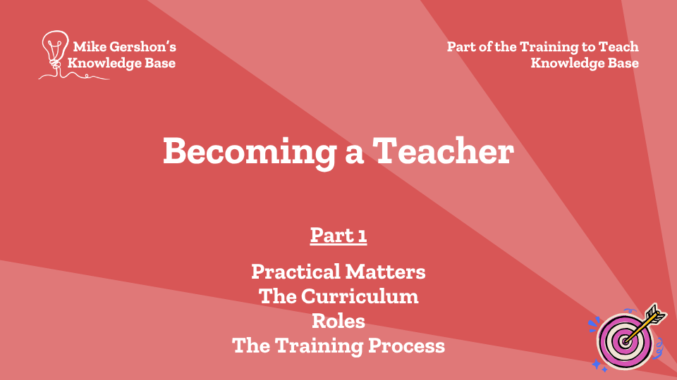Becoming a Teacher – Part 1