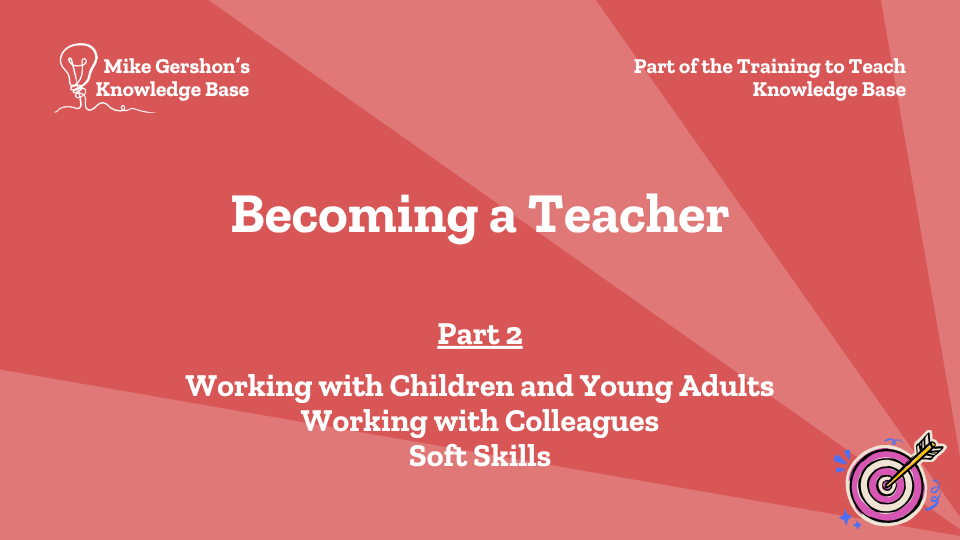 Becoming a Teacher – Part 2