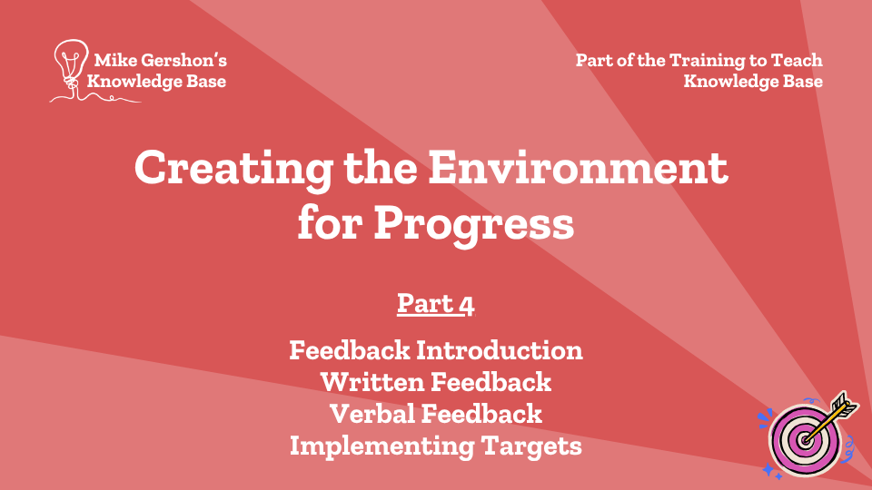 Creating the Environment for Progress – Part 4